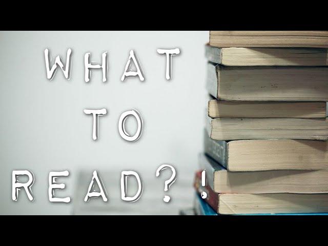 What to Read?!