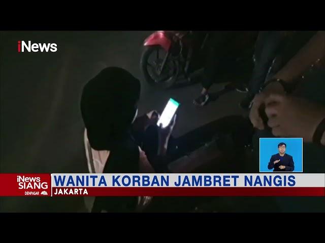 Wanita Muda Jadi Korban Jambret di Jaksel, Korban Menangis di Pinggir Jalan #iNewsSiang 23/09