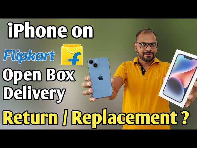 iPhone 15 Flipkart return replacement policy 2024 How to replace iphone Flipkart open box Delivery