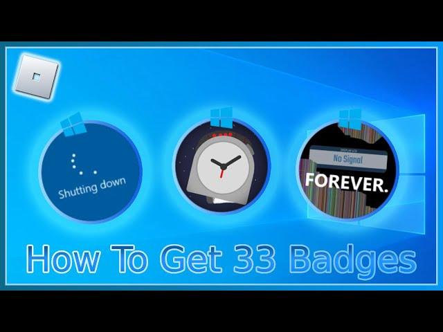 [Roblox] How To Get 33 Badges In Windows 10 OS