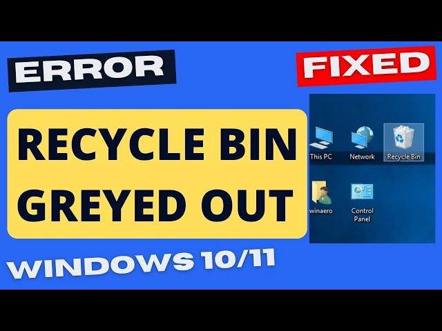 Recycle Bin not opening in Windows 10 / 11 Fixed