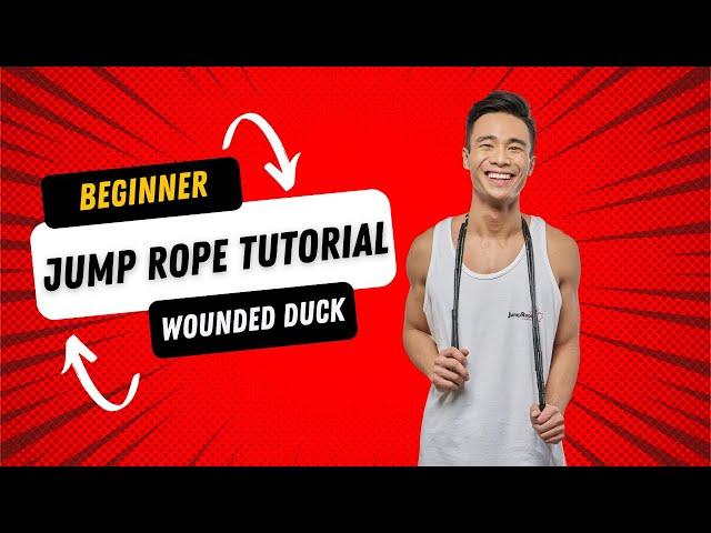 JUMP ROPE Beginner Program - Wounded Duck // @JumpRopeCanada.ca