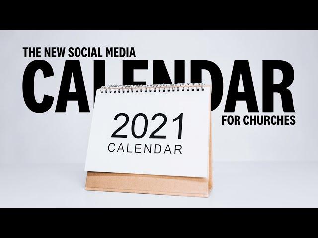 The NEW Social Media Calendar For Churches (Post-Pandemic)