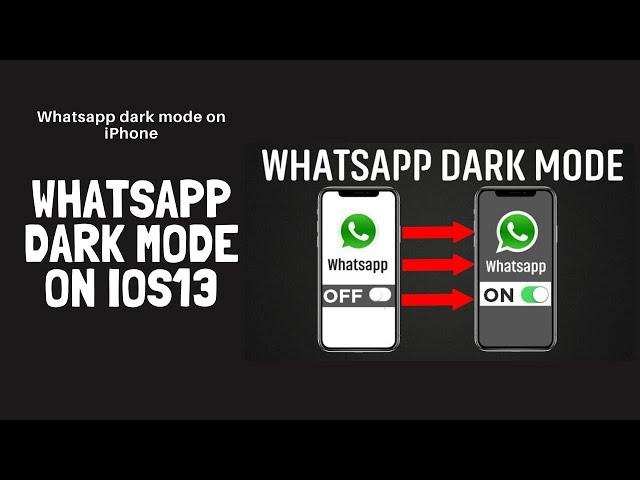 Whatsapp dark mode on ios13/iPhone: Whatsapp New Update is Finally here:whatsapp dark mode iphone 11