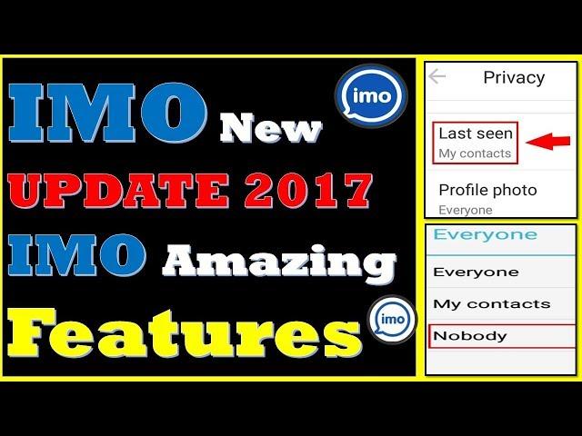 IMO New Update 2017 || IMO New Amazing Features || IMO new update version || and How to Use it?