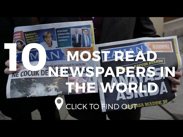 Top 10 Most Read Newspapers In The World