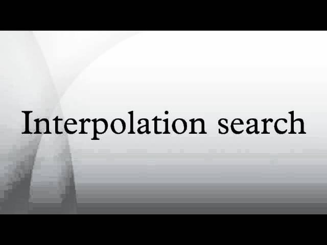 Interpolation search