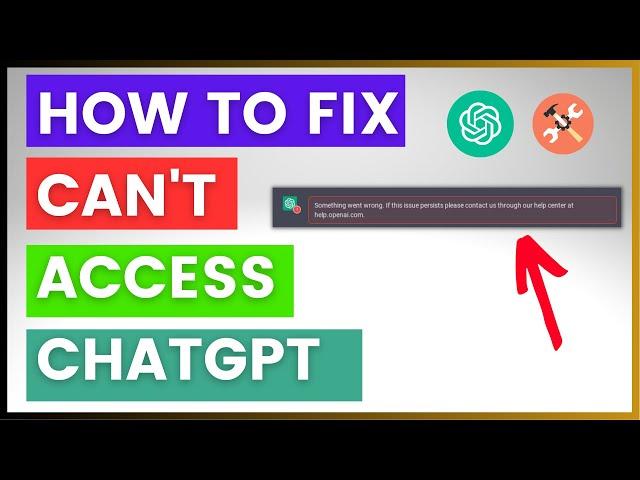 How To Fix If You Can't Access ChatGPT?