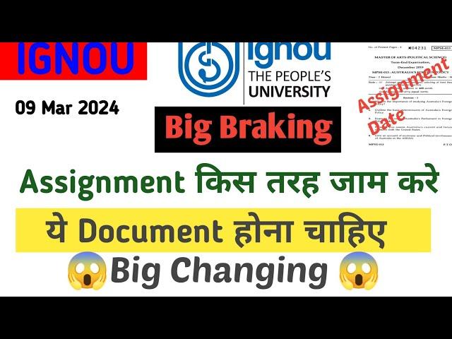 {IGNOU Big Braking} IGNOU June 2024 Ka Assignment Submit Ka Last Date| Assignment Submit Last Date