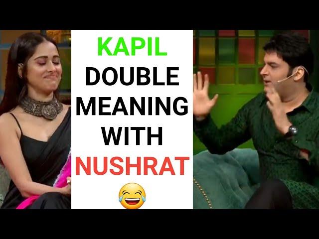 Kapil Double Meaning Joke with Nushrat