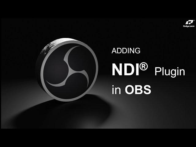 Adding NDI PLUGIN in OBS