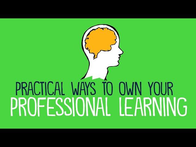 Teachers, Here's How You Can Own Your Professional Learning Journey