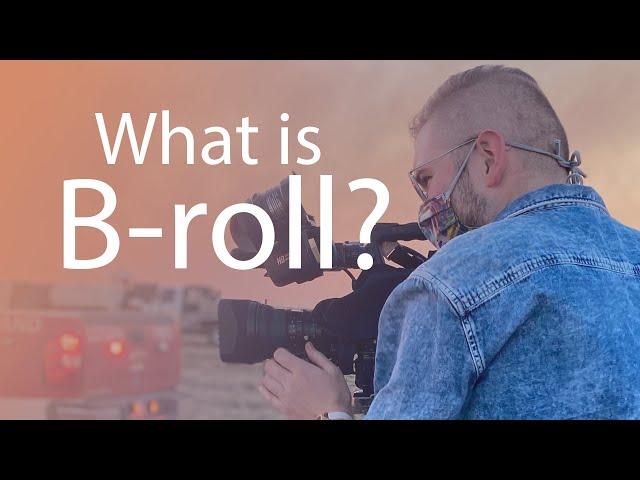 What is B-roll? | Video Journalism Basics