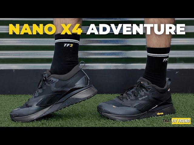 REEBOK NANO X4 ADVENTURE OVERVIEW | Cool, but Over-Engineered?