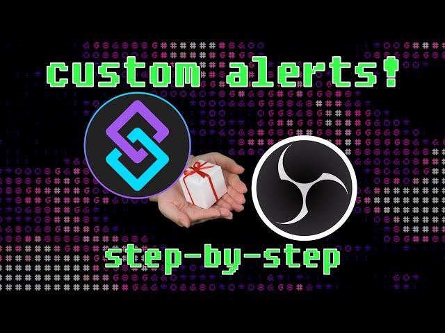 Custom Alerts with Streamer.Bot 0.2.2 - Step-by-Step