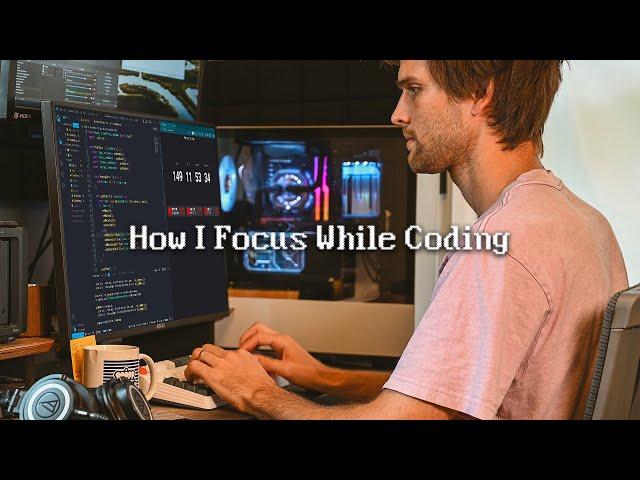 Why I’m able to Code 4 Hours with NO breaks (how to stay focused & productive)