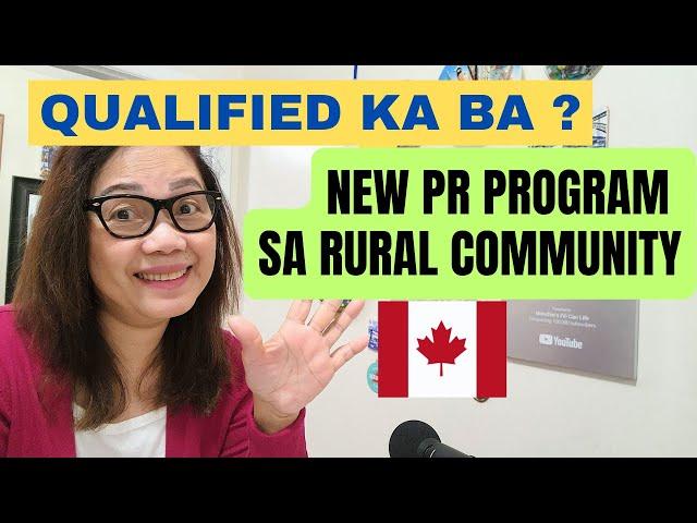 RURAL COMMUNITY IMMIGRATION CLASS ELIGIBILITY CRITERIA/QUALIFIED KA BA? #rural #canada #buhay-Canada