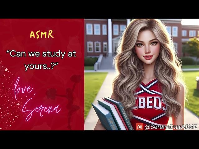 ASMR | Popular Cheerleader Girl Invites Herself to Your House to Study (F4M) (Kissing) (Wholesome)