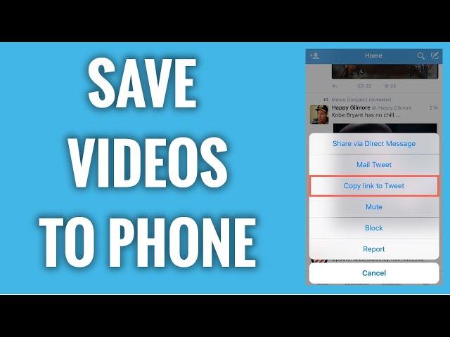 How To Save Twitter Videos To Your Smartphone