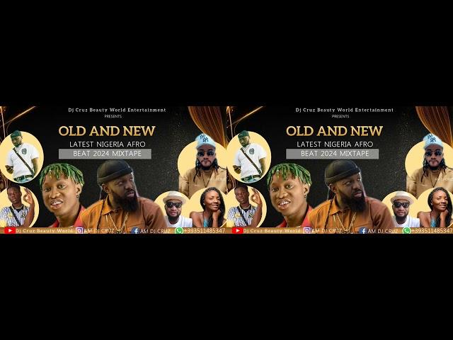 OLD AND NEW  LATEST NIGERIA AFROBEAT MIX 2023 FT BURNA BOY REMA SALLIPOPI DJ CRUZ, DAVIDO , KIZZ DAN