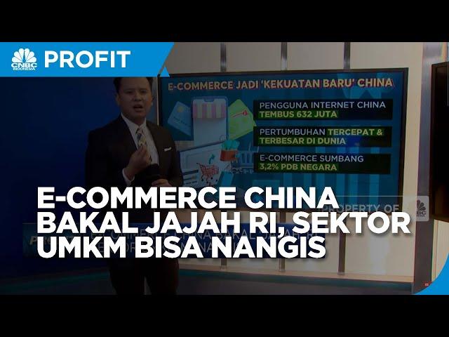 E-Commerce China Bakal 'Jajah' RI, Sektor UMKM Menangis?