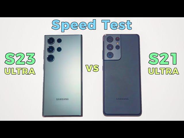 Samsung Galaxy S23 Ultra vs S21 Ultra Speed Test