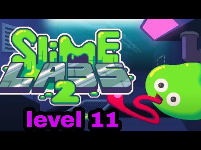 slime labs 2 level 11 | slime labs 2 level 11 gameplay walkthrough |