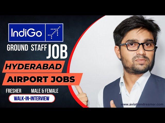 Bangalore Airport Jobs for Fresher | Indigo Ground Staff Jobs | M & F Can Apply [Walk-in-interview]