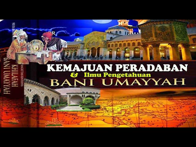 KEMAJUAN PERADABAN DAULAH UMAYYAH DAMASKUS