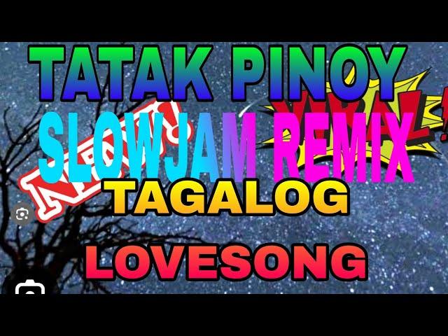 THE BEST OF TAGALOG SLOWJAM REMIX BY DJ JHON