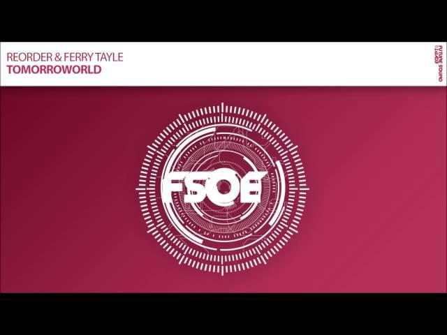 ReOrder & Ferry Tayle - Tomorroworld