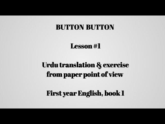 button button with urdu translation, lesson # 1, Q&A & exercise | Lecture 3