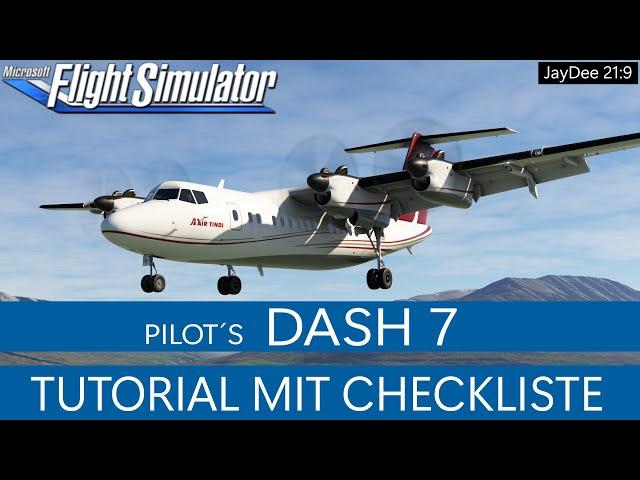 DASH 7 - Tutorial mit Checkliste  MSFS 2020 Deutsch