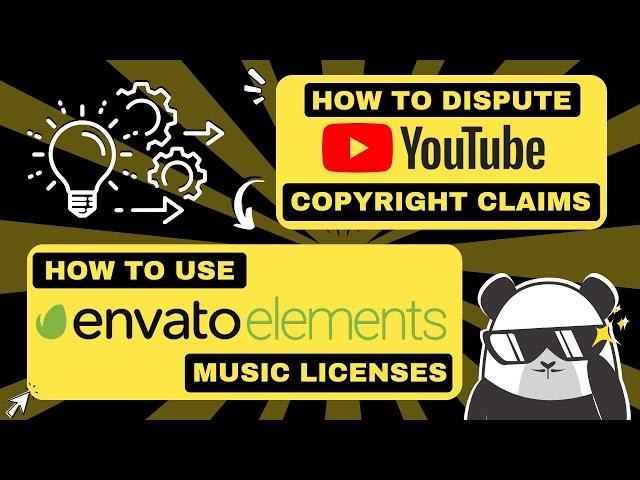 How to Dispute Copyright Claims on YouTube and How to Use Envato Elements License.