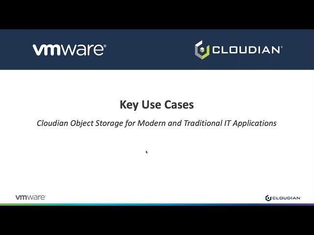 VMUG Webinar: VMware vSAN and Cloudian Object Storage for Cloud-Native and Traditional IT Apps