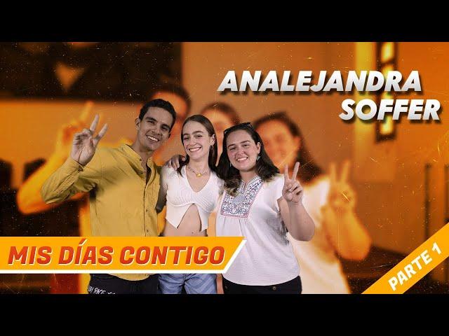 MIS DÍAS CONTIGO, PARTE 01: ANALEJANDRA SOFFER | AL AIRE: VIDA DE TÉCNICO #03