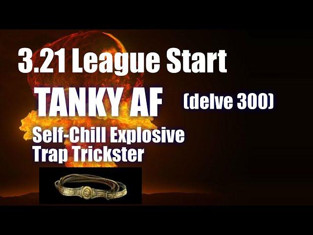 [PoE 3.21] League Start Explosive Trap Trickster doing delve 300