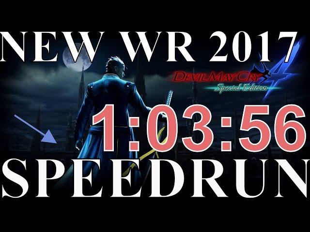 Devil May Cry 4: Special Edition New Game Vergil SPEEDRUN► (1:04:02) WR 2017 PS4/PC/XBOX