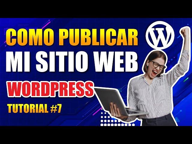  ¿Cómo HABILITAR y PUBLICAR mi sitio web en WORDPRESS en menos de 1 minuto?