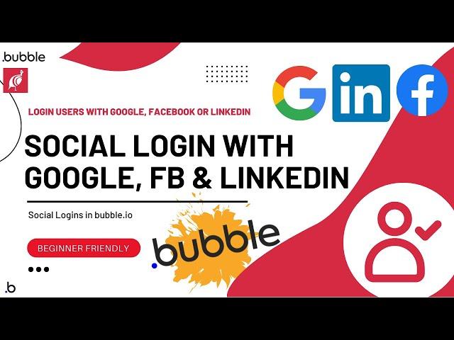 Social Login with Google, Facebook & LinkedIn in Bubble.io | Bubble.io Social Login OAuth | PART - 1