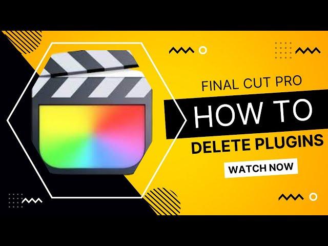 How to delete unwanted plugins on final cut pro