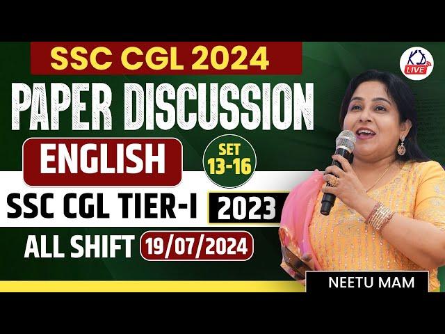 SSC CGL 2024 | PAPER DISCUSSION | SSC CGL TIER-I 2023 | 19 July 2023 (All Shifts ) | By Neetu Mam