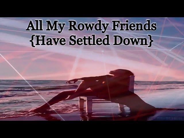 All My Rowdy Friends Have Settled Down ~ ~ ~ Gene Gamble Jr