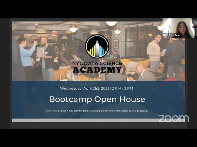 Bootcamp Open House | NYC Data Science Academy 4/21/2021