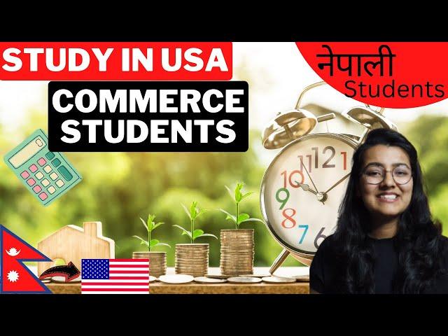 Study Commerce in USA | Nepali Students | Career opportunities | Eligibility criteria | Tuition fee|