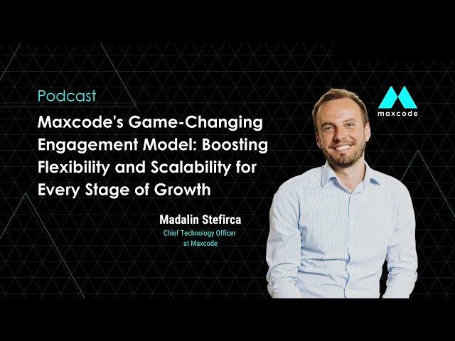 Maxcode’s game-changing engagement model: boosting growth at every stage