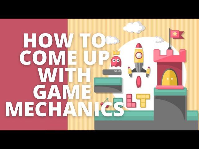 How to come up with good game mechanics