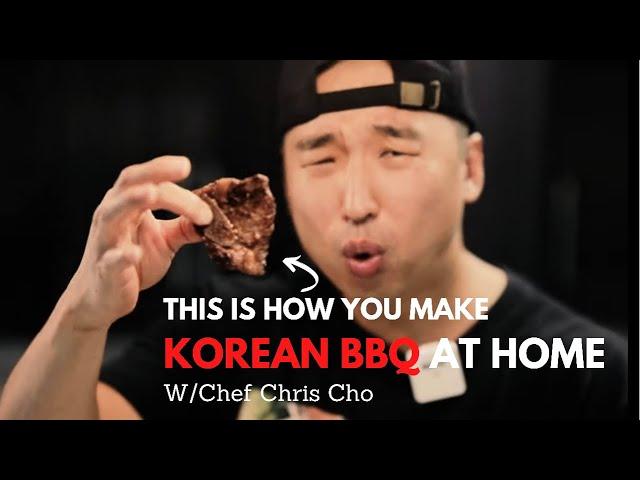 This is How You Make Korean BBQ at Home | w/ Chef Chris Cho