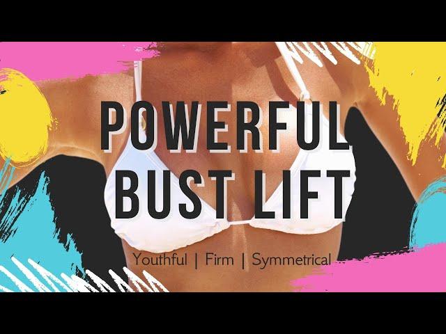  Natural Bust Lift ~ Youthful | Firm | Symmetrical | Tight Cooper's Ligaments ~ Thunder Sounds