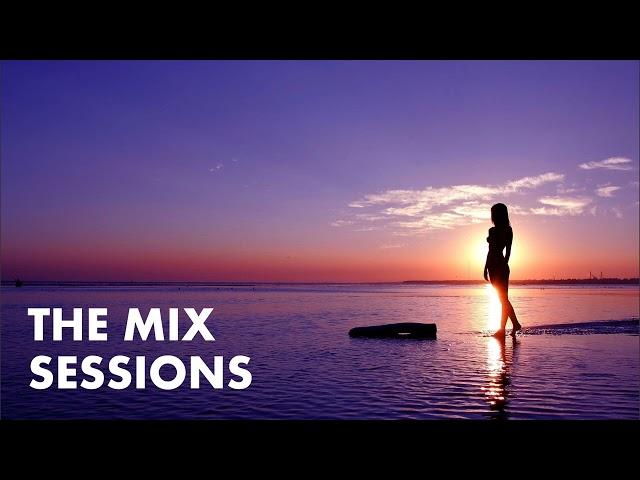 The Mix Sessions #42 [Deep House - House - Techno]